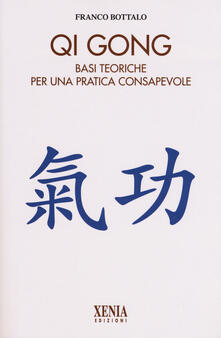 Qi gong. Basi teoriche per una pratica consapevole.pdf