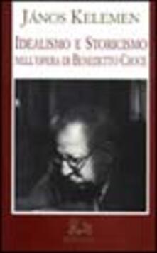 Idealismo e storicismo nellopera di Benedetto Croce.pdf