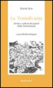 La Transilvania. Storia e cultura dei popoli della Transilvania.pdf