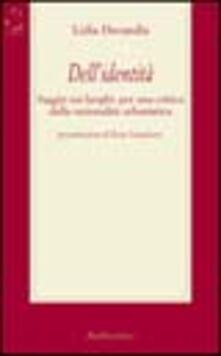 Dellidentità. Saggio sui luoghi: per una critica della razionalità urbanistica.pdf