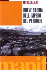 Libro Breve storia dell'impero del petrolio Michele Paolini