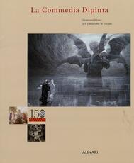 Libro La Commedia dipinta. I concorsi Alinari e il simbolismo in Toscana. Ediz. illustrata