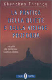 La pratica della quiete e della visione profonda.pdf