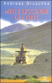 Copertina  Miti e leggende del Tibet : storie di guerrieri, monaci, demoni e dell'origine del mondo