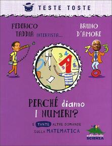 Perché diamo i numeri? E tante altre domande sulla matematica.pdf