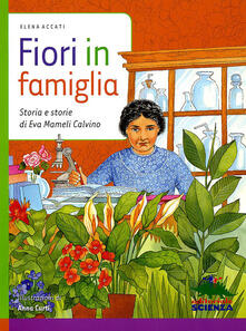 Fiori in famiglia. Storia e storie di Eva Mameli Calvino.pdf