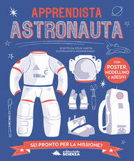 Libro Apprendista astronauta. Con modellino. Con Poster. Con Adesivi Steve Martin
