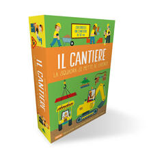 Il cantiere. La squadra si mette al lavoro! Ediz. a colori. Con gadget.pdf