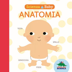 Libro Anatomia. Scienza baby. Ediz. a colori Jonathan Litton