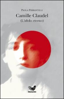 Camille Claudel (lidolo eterno).pdf