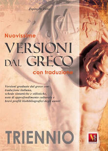 Nuovissime versioni dal greco. Con traduzione. Per il triennio.pdf