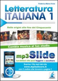 Letteratura italiana. Riassunto da leggere e ascoltare. Con file MP3. Vol. 1: Dal Duecento al Cinquecento..pdf