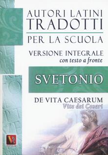 Vite dei Cesari-De vita Caesarum. Testo latino a fronte. Ediz. integrale.pdf