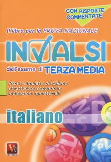 Il libro per la prova nazionale INVALSI dellesame di terza media. Italiano. Per la Scuola media.pdf