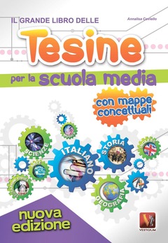 Il Grande Libro Delle Tesine Per La Scuola Media Annalisa Coviello Libro Vestigium I Grandi Libri Ibs