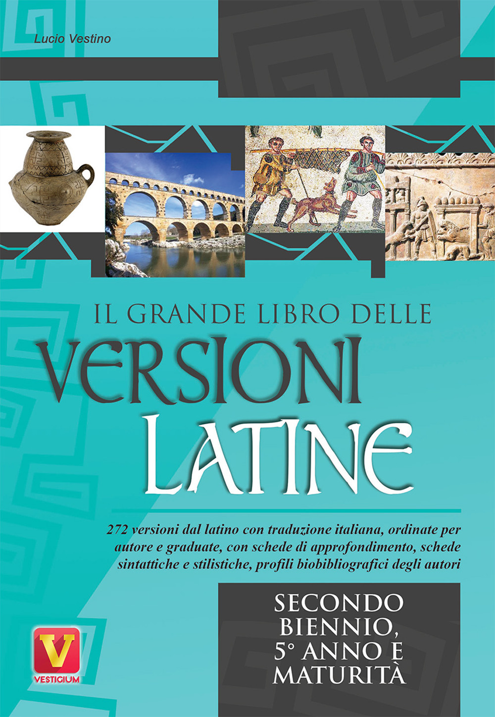 Image of Il grande libro delle versioni latine. Testo latino a fronte. Per il secondo biennio, 5° anno e maturità