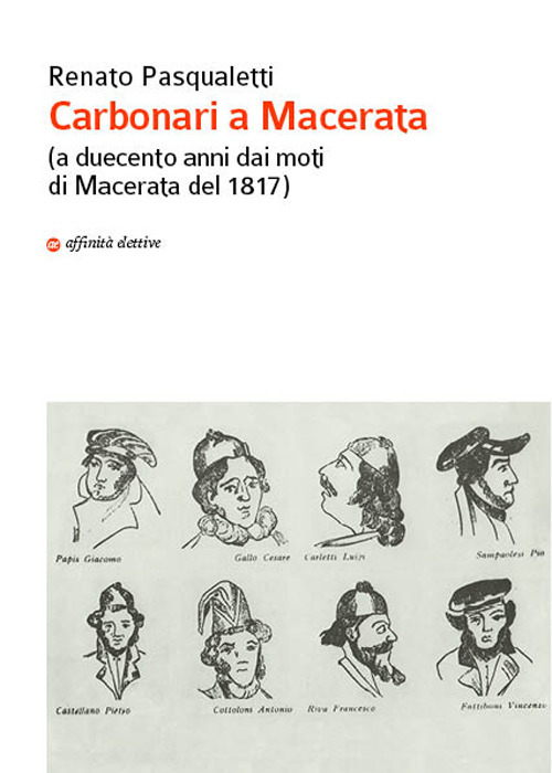 Image of Carbonari a Macerata (a duecento anni dai moti di Macerata del 1817)