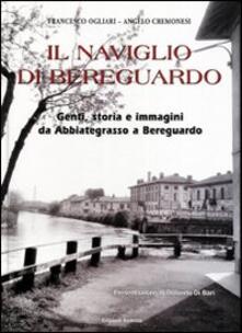 Il Naviglio di Bereguardo. Genti, storia e immagini da Abbiategrasso a Bereguardo.pdf