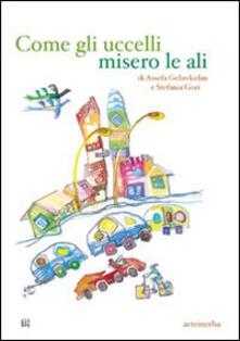 Come gli uccelli misero le ali.pdf