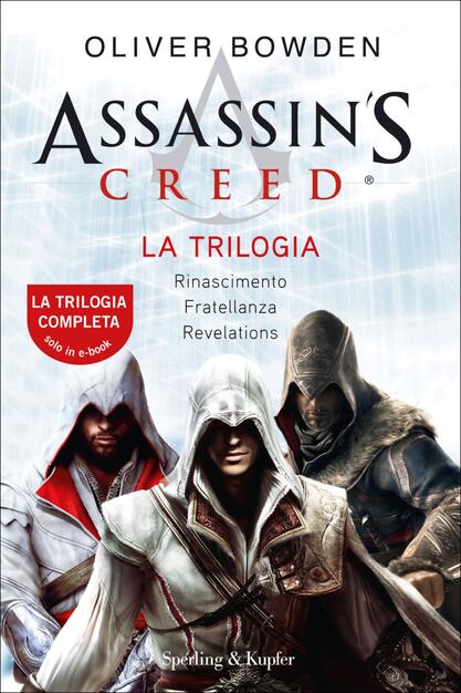 Assassin S Creed La Trilogia Bowden Oliver Ebook Epub Con Drm Ibs