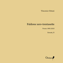Faldone zero-trentasette. Poesie 1992-2010. Estratti II.pdf