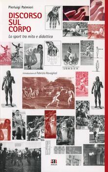 Discorso sul corpo. Lo sport tra mito e didattica.pdf