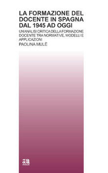 La formazione del docente in Spagna dal 1945 a oggi. Con CD-ROM.pdf