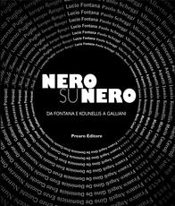 Libro Nero su Nero. Da Fontana e Kounellis a Galliani. Ediz. illustrata Vera Agosti