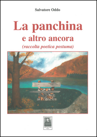Image of La panchina e altro ancora (raccolta poetica postuma)