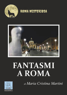 Steamcon.it Fantasmi a Roma Image