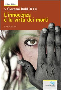 L' innocenza è la virtù dei morti