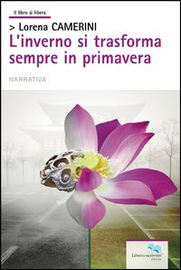 L' inverno si trasforma sempre in primavera