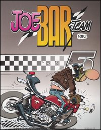 Joe Bar team. Vol. 5