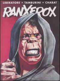 Ranxerox. Vol. 3