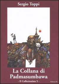 La collana di Padmasumbawa. Il collezionista. Vol. 5