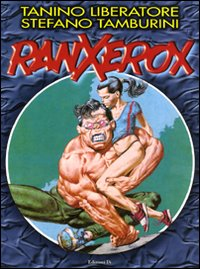 Ranxerox. Vol. 1