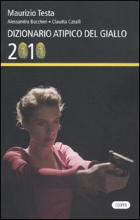 Dizionario atipico del giallo 2010