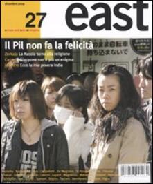 East. Vol. 27: Il Pil non fa la felicità..pdf