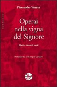 Operai nella vigna del Signore