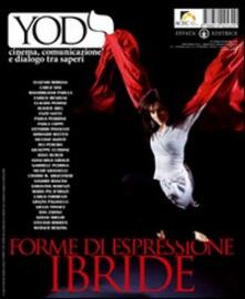 Yod. Cinema, comunicazione e dialogo tra saperi (2009). Vol. 3: Forme di espressione ibride..pdf