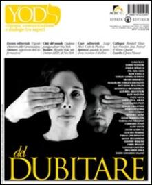 Yod. Cinema, comunicazione e dialogo tra saperi vol. 4-5 (2010): Del dubitare.pdf