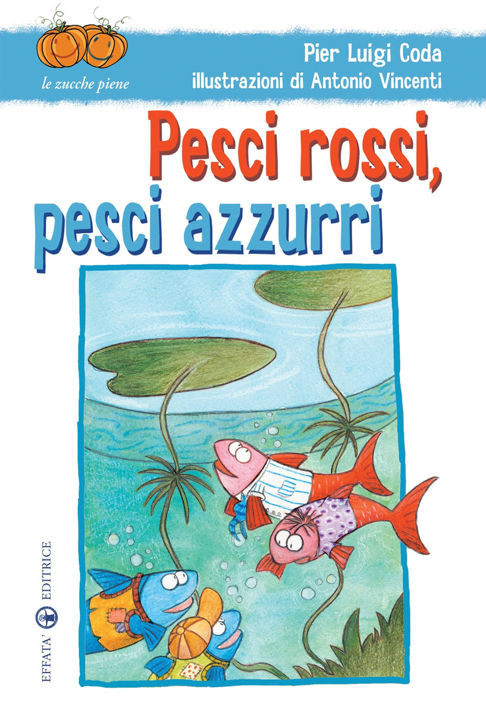 Image of Pesci rossi, pesci azzurri
