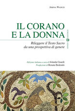 Libro Il Corano e la donna. Rileggere il Testo Sacro da una prospettiva di genere Amina Wadud