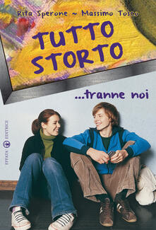 Tutto storto... tranne noi.pdf
