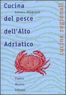 Cucina del pesce dellAlto Adriatico.pdf