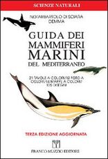 Libro Guida dei mammiferi marini del Mediterraneo Giuseppe Notarbartolo di Sciara Massimo Demma