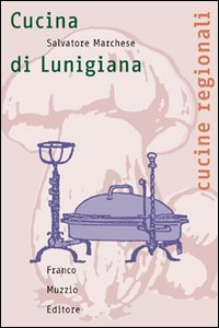 Image of La cucina della Lunigiana