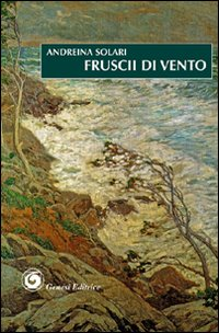 Fruscii di vento Scarica PDF EPUB
