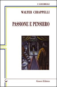 Passione e pensiero Scarica PDF EPUB
