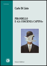 Pirandello e «la coscienza captiva» Scarica PDF EPUB
